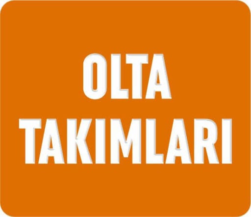 HAZIR OLTA TAKIMLARI